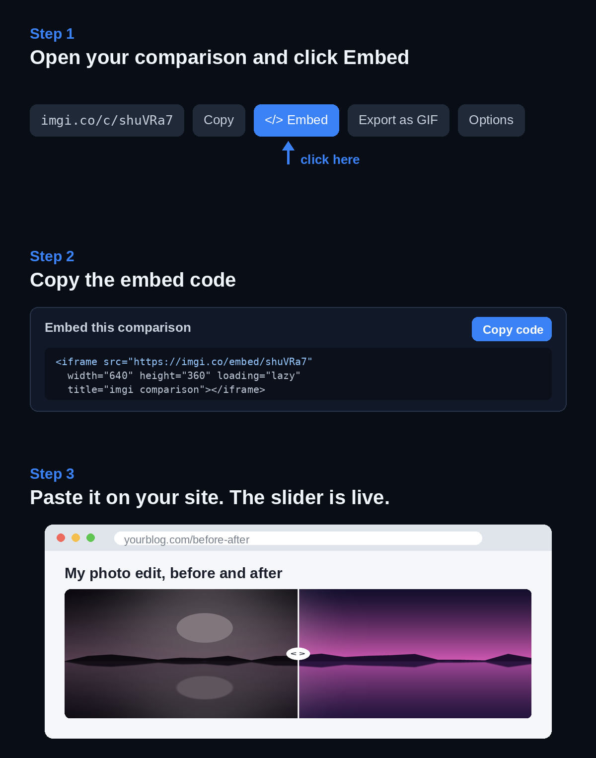 How to embed an image slider in three steps: make the comparison, copy the embed code, and paste it on your site